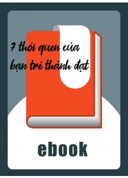 7 thói quen của bạn trẻ thành đạt