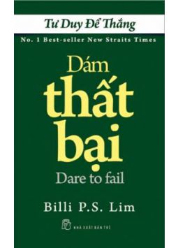 Dám thất bại – Dare to Fail (Billi P. S. Lim)