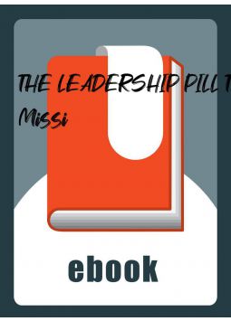 THE LEADERSHIP PILL The Missi