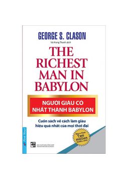 Người giàu có nhất thành Babylon - George S. Clason