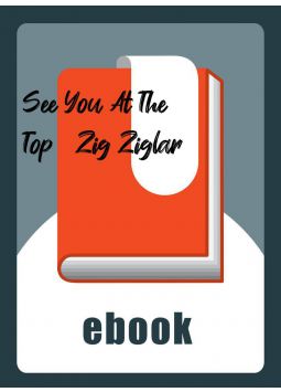 See You At The Top – Zig Ziglar